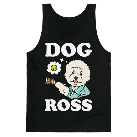 Dog Ross Tank Top
