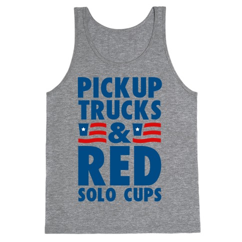 Pickup Trucks and Red Solo Cups Tank Top