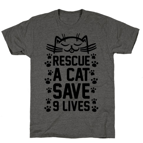 Rescue A Cat Save Nine Lives T-Shirts | LookHUMAN