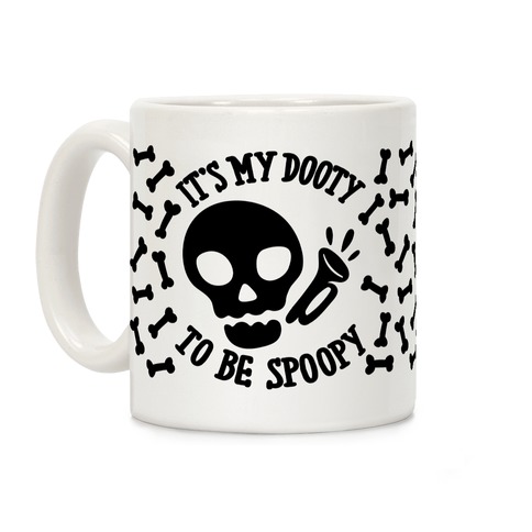 It's My Dooty To Be Spoopy Coffee Mug