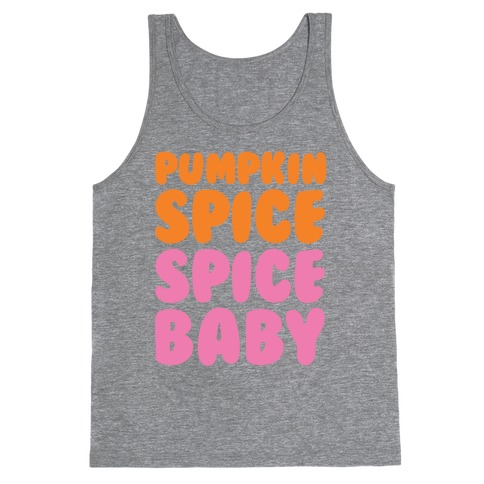 Pumpkin Spice Spice Baby Tank Top