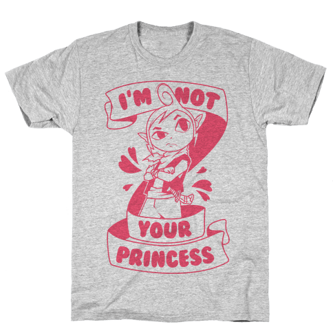 not your princess shirt