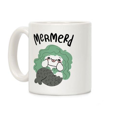 Mermerd Derpy mermaid Coffee Mug