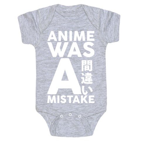 Anime Was A Mistake Baby One-Piece