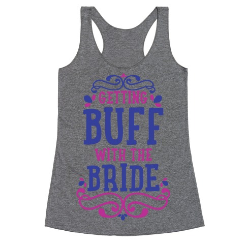 Getting Buff with the Bride Racerback Tank Top