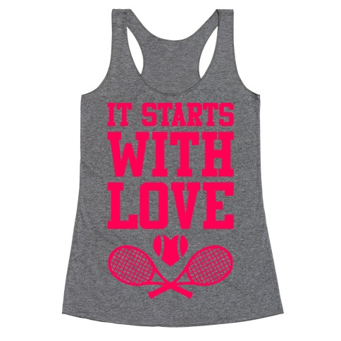 It Starts With Love Racerback Tank Top