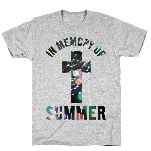 In Memory Of Summer T-Shirt