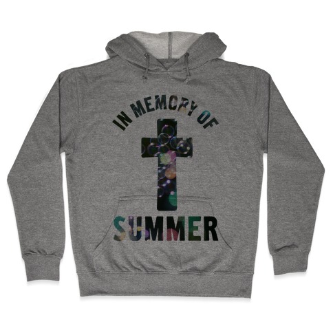 In Memory Of Summer Hooded Sweatshirt