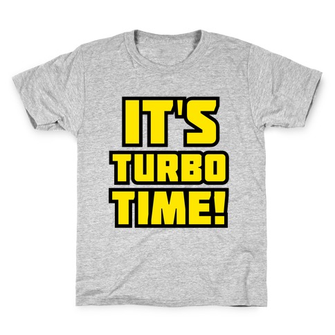 It's Turbo Time Kids T-Shirt