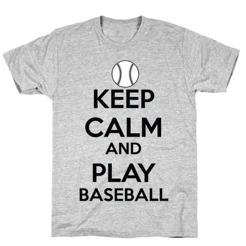 Play Baseball T-Shirt