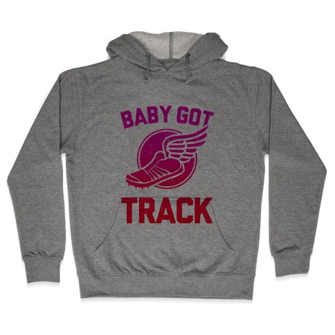 Baby Got Track (v-neck) Hooded Sweatshirt