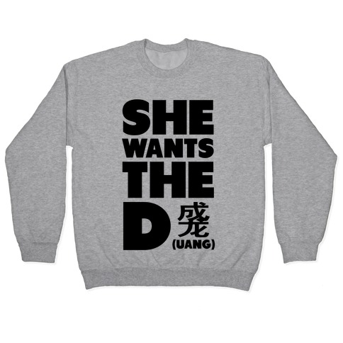 She Wants the Duang Pullover