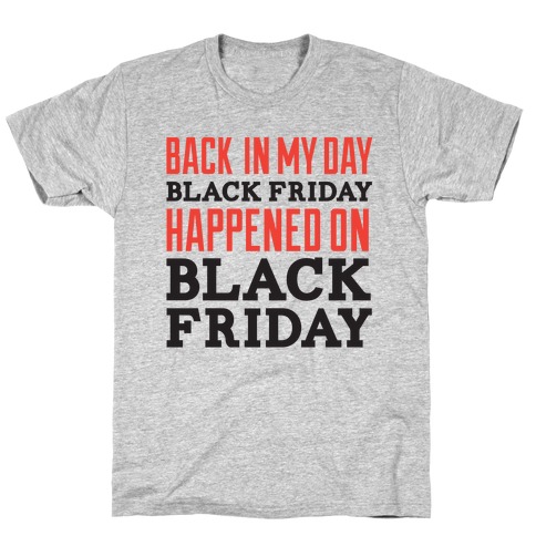 Black friday was Black friday (dark) T-Shirt