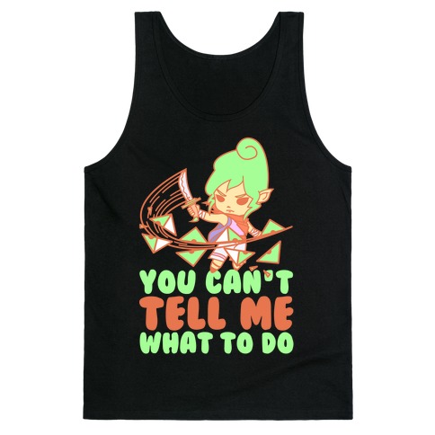 You Can't Tell Tetra What to Do Parody Tank Top