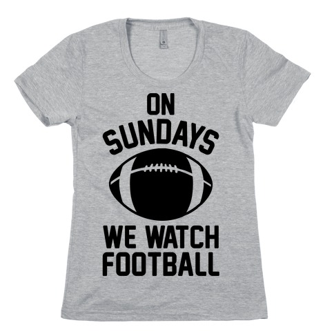 Real Women Watch Football T-Shirt – WTF - We The Fans