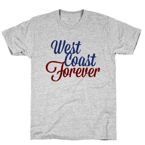 West Coast Forever T-Shirt