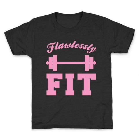 Flawlessly Fit Kids T-Shirt