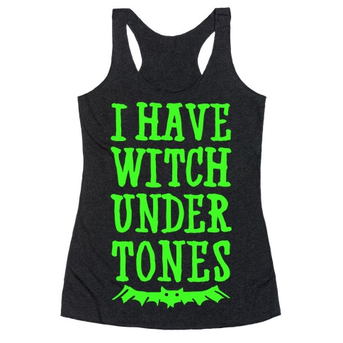 Witch Undertones Racerback Tank Top