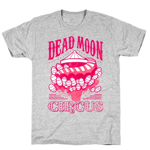 Dead Moon Circus T-Shirt