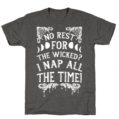 no rest for the wicked shirt