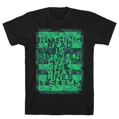 Between the Lines (distressed T) T-Shirt