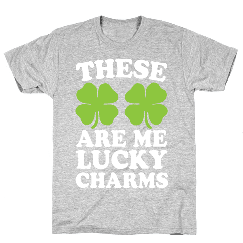 These Are Me Lucky Charms - T-Shirt - HUMAN