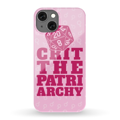 Crit The Patriarchy Phone Case