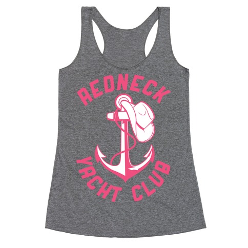 Redneck Yacht Club Racerback Tank Top
