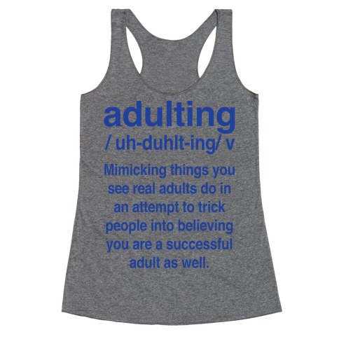 Adulting Definition Racerback Tank Top