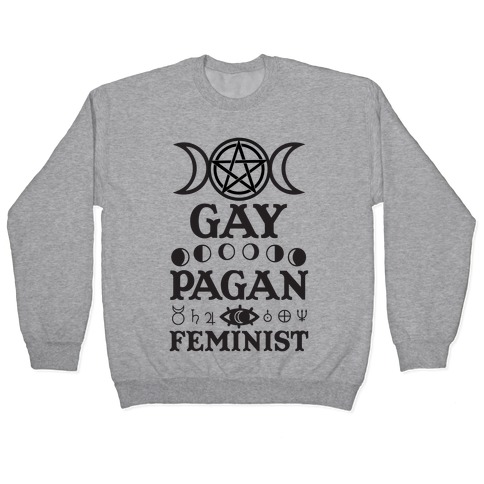 Gay Pagan Feminist Pullover