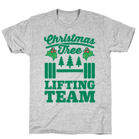 Christmas Tree Lifting Team T-Shirt