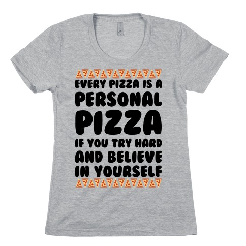 Personal Pizza Womens T-Shirt