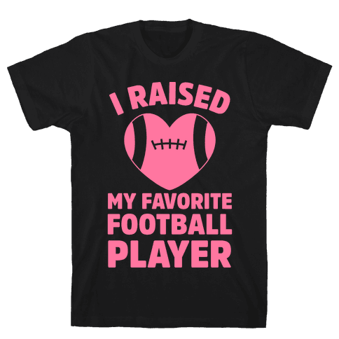 I Love My Football Player T-shirts, Mugs and more | LookHUMAN
