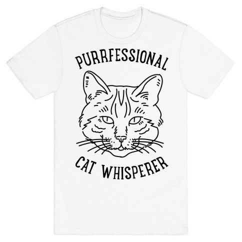 cat whisperer t shirt