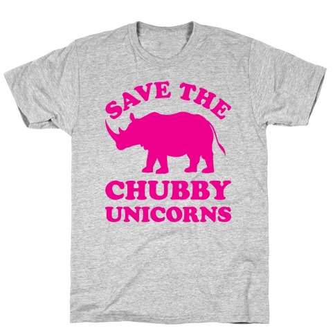 Save The Chubby Unicorns T-Shirt