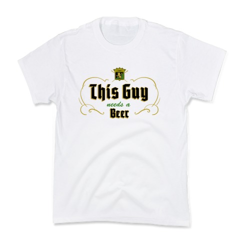 This Guy Needs A Beer (Walter's Beer) Kids T-Shirt