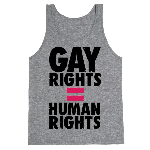 Gay Rights Equal Human Rights Tank Top
