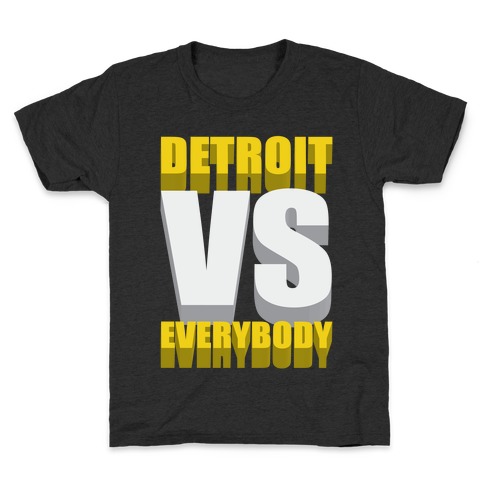 Detroit Vs Everybody Kids T-Shirt