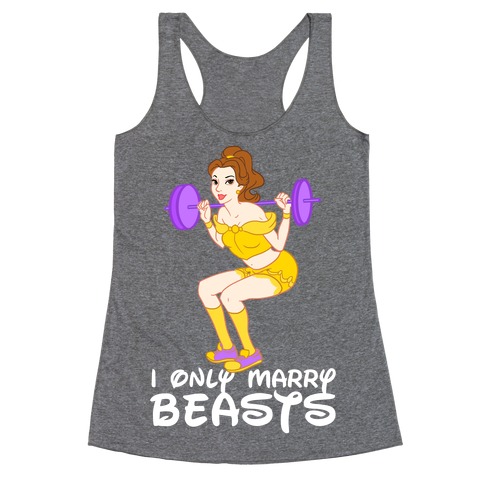 I Only Marry Beasts Racerback Tank Top