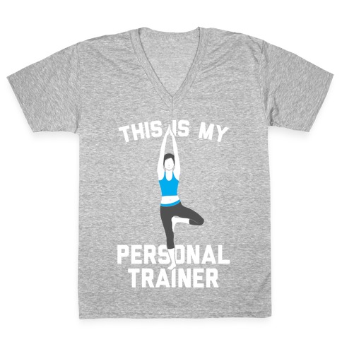 This Is My Personal Trainer V-Neck Tee Shirt