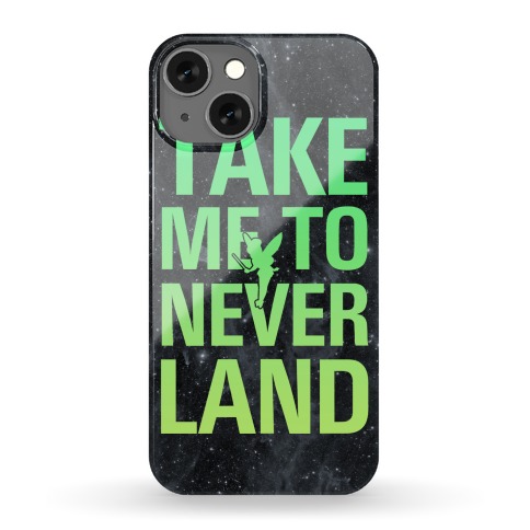 Take Me to Neverland Phone Case