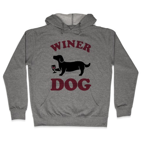 Winer Dog Hooded Sweatshirt
