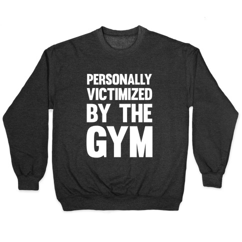 The gym is 2024 my boyfriend sweater