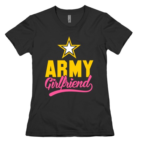 Army Girlfriend Womens T-Shirt