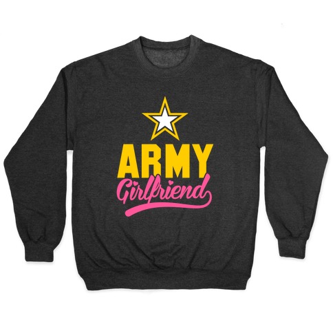 Army Girlfriend Pullover