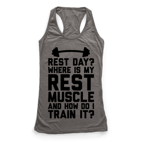 Rest Day? Where Is My Rest Muscle And How Do I Train It? - Racerback ...