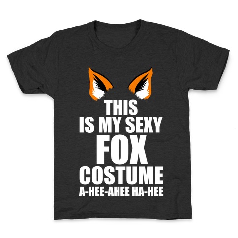 This is My Sexy Fox Costume Kids T-Shirt