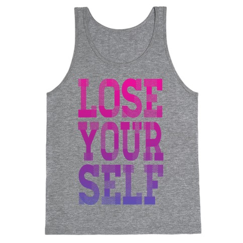 Lose Yourself! Tank Top