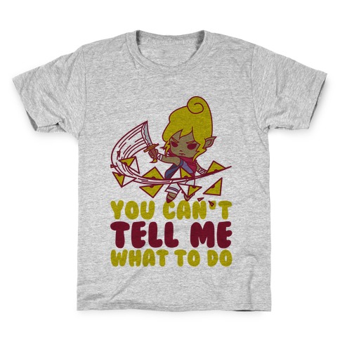 You Can't Tell Tetra What to Do Parody Kids T-Shirt