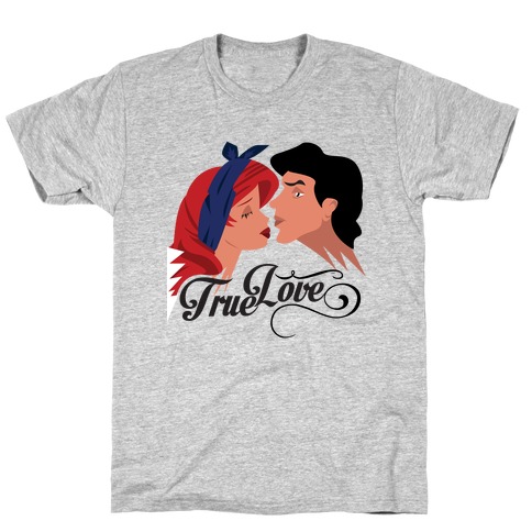 True Love T-Shirt